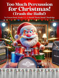 Too Much Percussion for Christmas Concert Band sheet music cover Thumbnail